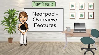 Nearpod Overview