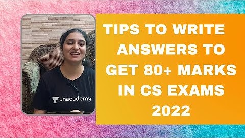 Tips To Write Answers To Get 80+ Marks in CS Exams 2022 - Let