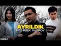 Nodirbek Nazirov - Ayrildik | VideoClip 2026