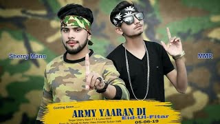 Army yaaran di : Sherry Mann feat MMR ( official music video ) new Punjabi song 2019 Thumb