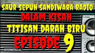 saur sepuh sandiwara radio dalam kisah Titisan darah biru episode 9 @AZchannel03