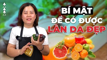 Bí Mật Để Có Làn Da Đẹp Nhờ Công Thức Nước Ép Đẹp Da Mà Ít Ai Biết | Nguyễn Hương Giang