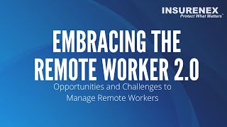 Embracing the Remote Worker 2 0