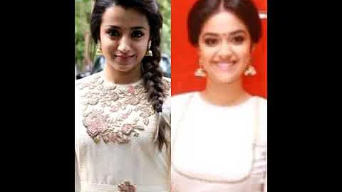 Keerthi VS Trisha