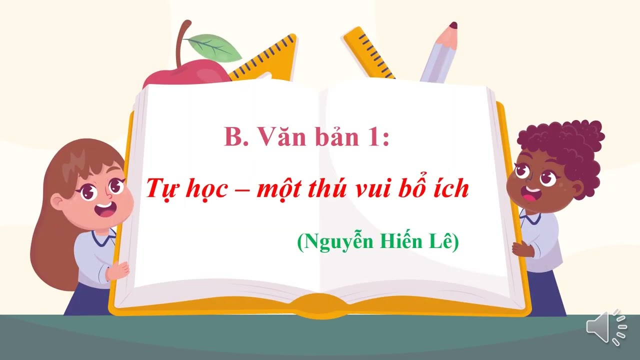 VĂN 7 Bài 6 Tri thức đọc hiểu   Văn bản Tự học   một thú vui bổ ích K7