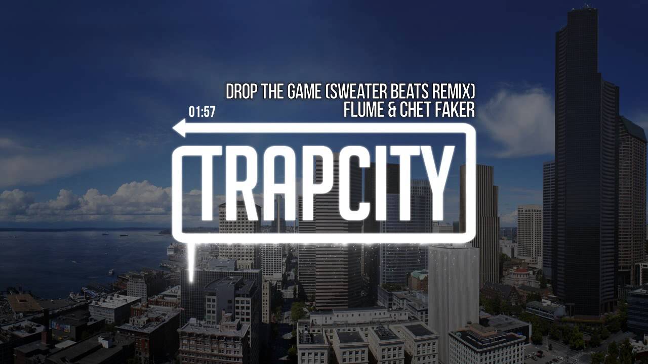 Flume & Chet Faker - Drop the Game (Sweater Beats Remix)