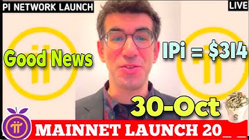 Good News🎉 Pi Network Mainnet launch Date 30 October New update 🤩🤯1Pi Price = $314 🤑#crypto #bitcoin