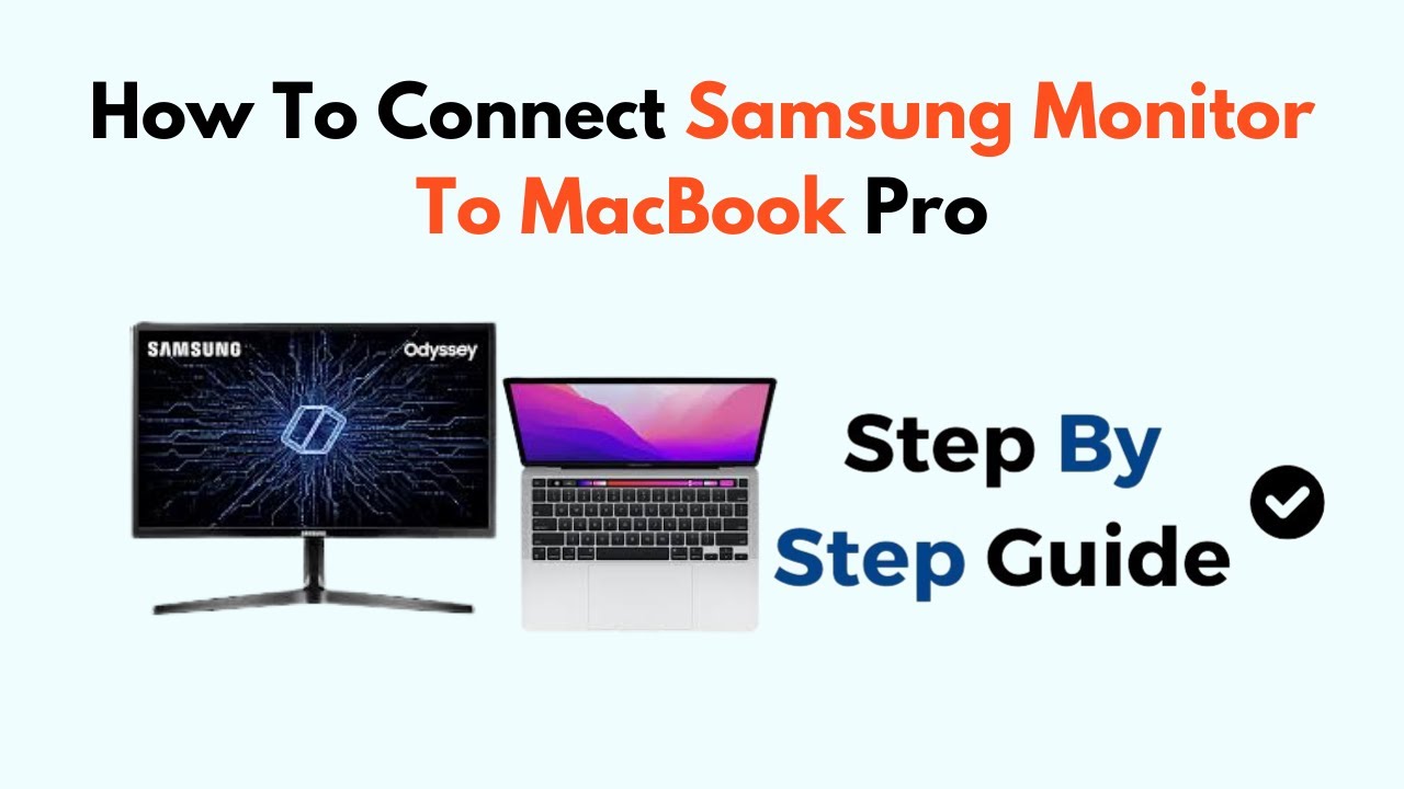 How To Connect Samsung Monitor To MacBook Pro - YouTube