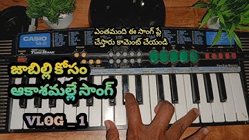 Jabilli Kosam Song Keyboard Vlog _ 1 | Gopi Music Channel | Online Classes Available |