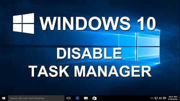 How to Disable Task Manager in Windows 10