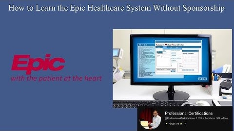 How to Learn the Epic Healthcare System Without Sponsorship
