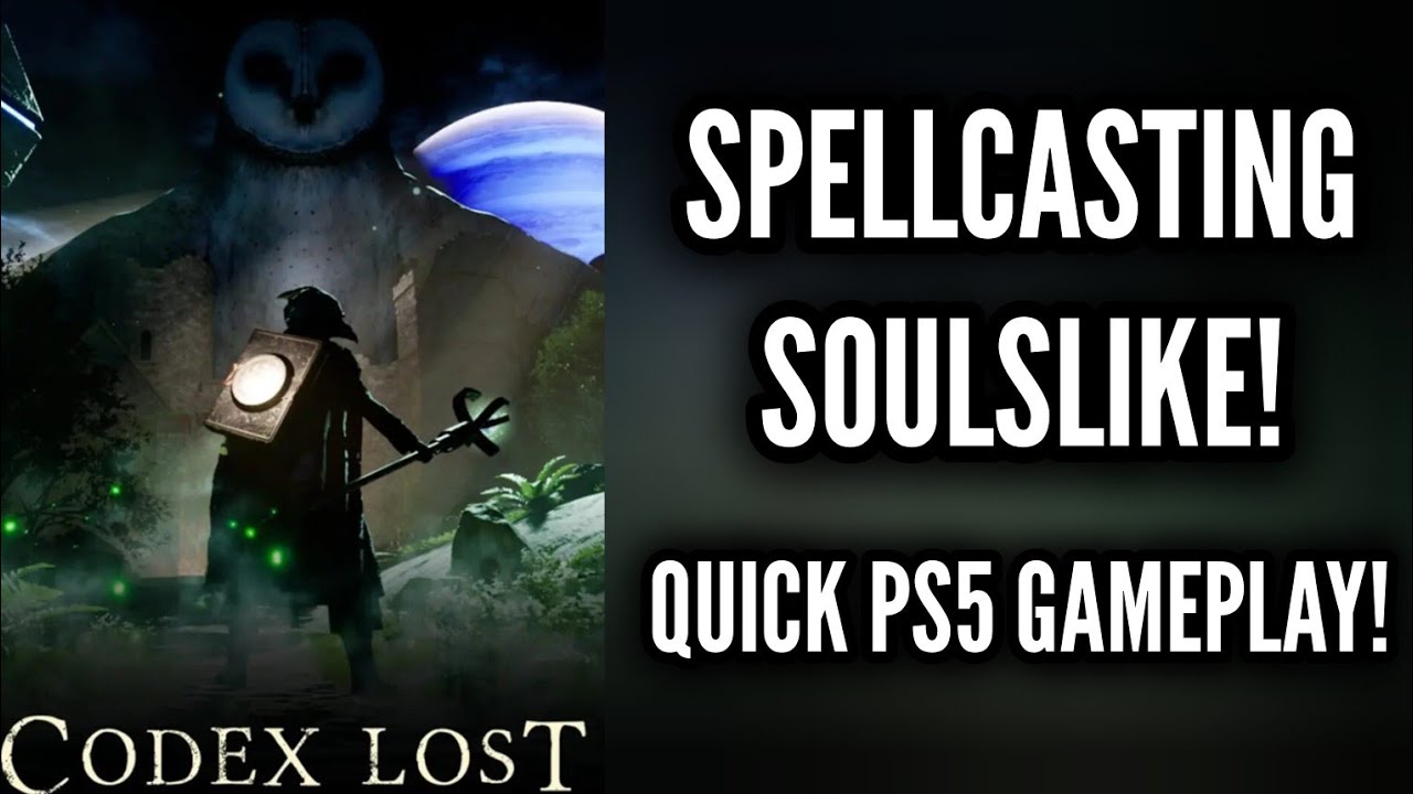 Codex lost spellcasting soulslike quick ps5 gameplay youtube