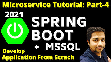 spring boot with sql server | spring boot application | microservice tutorial : part 4