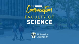 UWindsor Graduation - Spring 2021 - Session 10 – Science