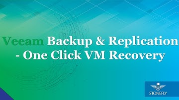Veeam Backup & Replication  One Click VM Recovery