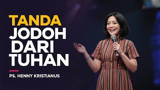 TANDA JODOH DARI TUHAN - PS. HENNY KRISTIANUS