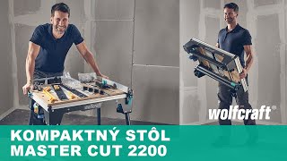 Kompaktný obrábací stôl 4v1 MASTER cut 2200 | wolfcraft