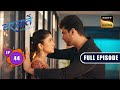 Pain Of The Past | Barsatein - Mausam Pyaar Ka | Ep 44 | Full Episode | 7 September 2023