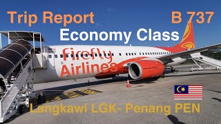 Trip Report- Firefly Airlines- B737- FY201- Langkawi to Penang