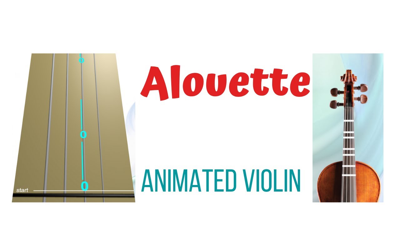 ALOUETTE ANIMATED VIOLIN TAB & FINGERBOARD Violin Tutorial [Live