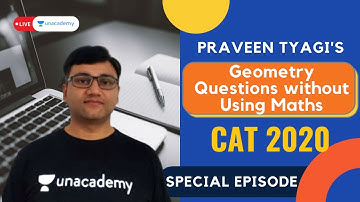 Solving Geometry Questions without Using Maths | With Legendary Praveen tyagi | on Unacademy