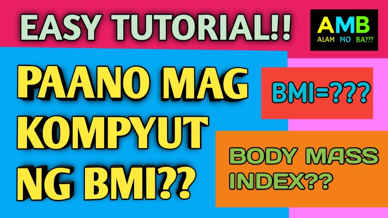 PAANO MAG KOMPYUT NG BMI O BODY MASS INDEX?? Alam Mo Ba?? YouTube