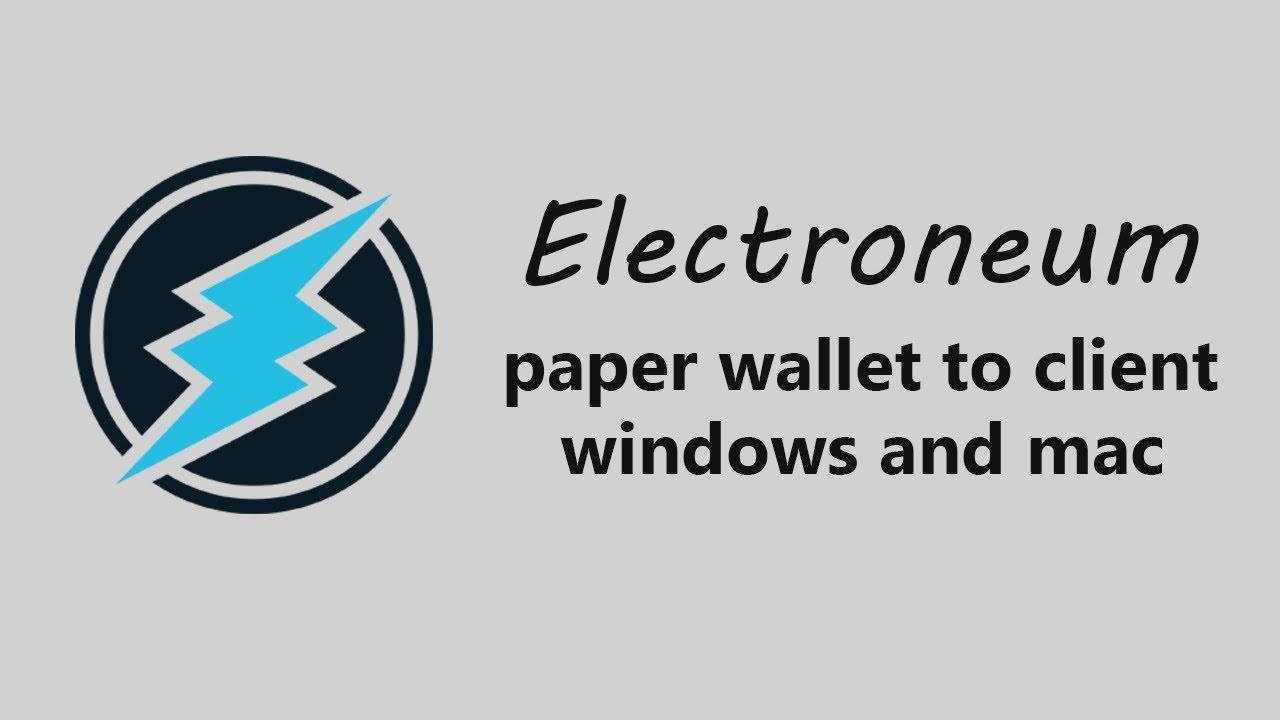 How to Transfer Electroneum Paper Wallet to Client