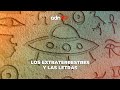 Los extraterrestres y las letras | La Otra Aventura