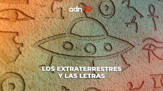 Los extraterrestres y las letras | La Otra Aventura