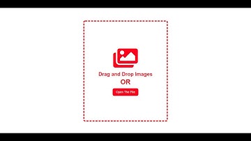 Drag and Drop | Browse Files | Using HTML, CSS and JavaScript