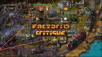 A Quick Critique of Factorio