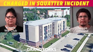 Pair Charged In Grand Forks Squatter Case