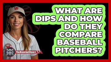 What Are DIPS And How Do They Compare Baseball Pitchers? - The Baseball Xpert