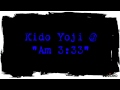 Kido Yoji: "Am 3:33″"