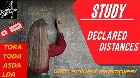 Declared Distances Associated with a Runway