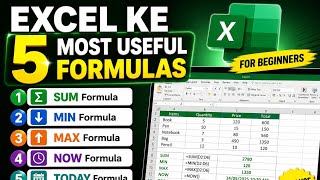 Excel Ke 5 Most Useful Formulas | SUM, MIN, MAX, NOW & TODAY | Excel for Beginners