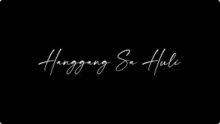 SB19 - Hanggang Sa Huli (lyrics) - audio remastered