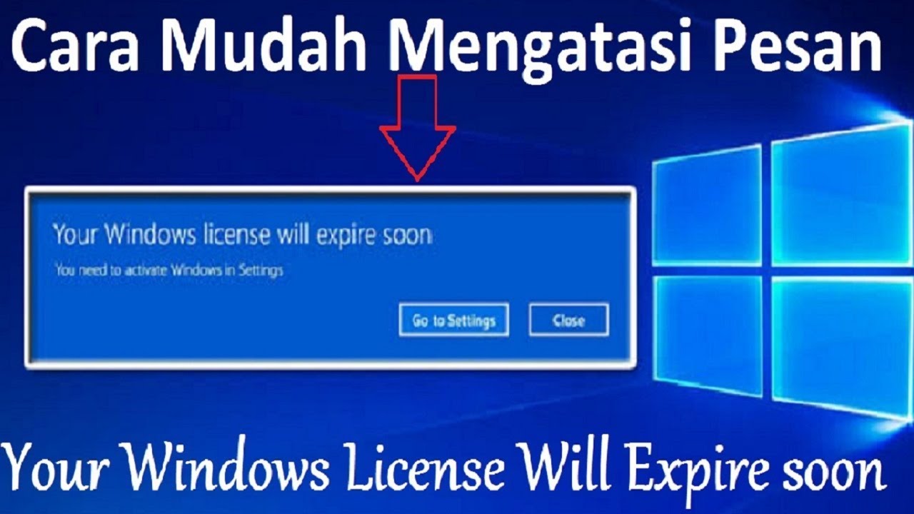 Cara Mengatasi Your Windows License Will Expire Soon Pada