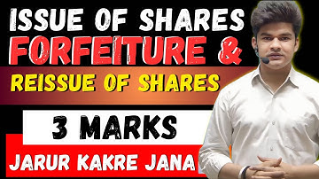 Forfeiture and reissue of shares | Issue of share | Account by Avdhesh sir
