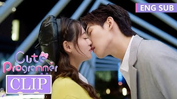大结局：姜逸城陆漓桥上高甜拥吻，狗粮撒不停！|《程序员那么可爱 Cute Programmer》精彩片段 EP30 (ENG SUB)