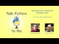 #105: A Pythonic Database Tour