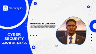 Cyber Security Awareness: Safeguarding Your Digital Frontier with Hanniel H. Jafaru