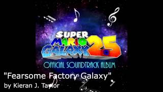 20 - Fearsome Factory Galaxy - SMG2.5 Soundtrack