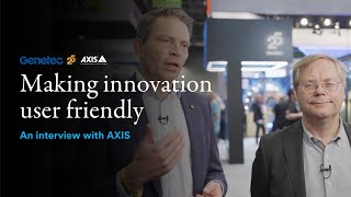 Genetec 25: A Conversation with Axis Communications