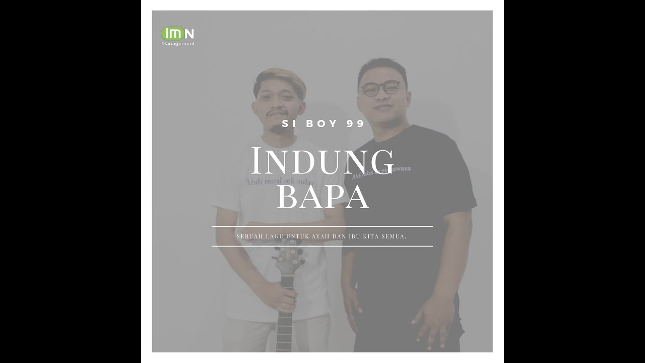 Si Boy 99   Indung Bapak  Official Audio Lyric 