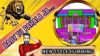 Baby tu pahala jaa viral trading song new pope style humming mix #mbr dj world