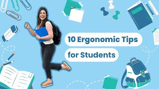 10 Ergonomic Tips for Students