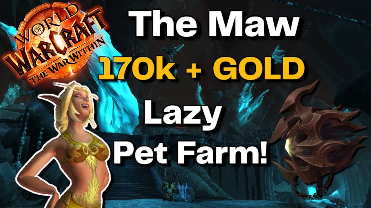 Ленивая ферма золота - более 170 000 золота. Ферма питомцев "Пасть" | The War Within WoW
