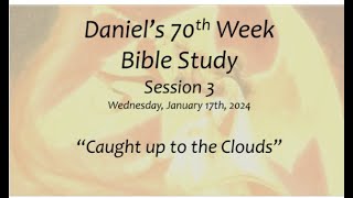 Daniel's 70th Week (Week 3) by The Sixth Trumpet 162 views 2 months ago 51 minutes