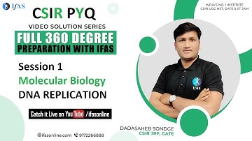 Molecular Biology | DNA Replication | CSIR NET Life Science | PYQ Solution Series | IFAS